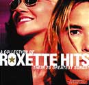 Roxette A Collection Of Roxette Hits